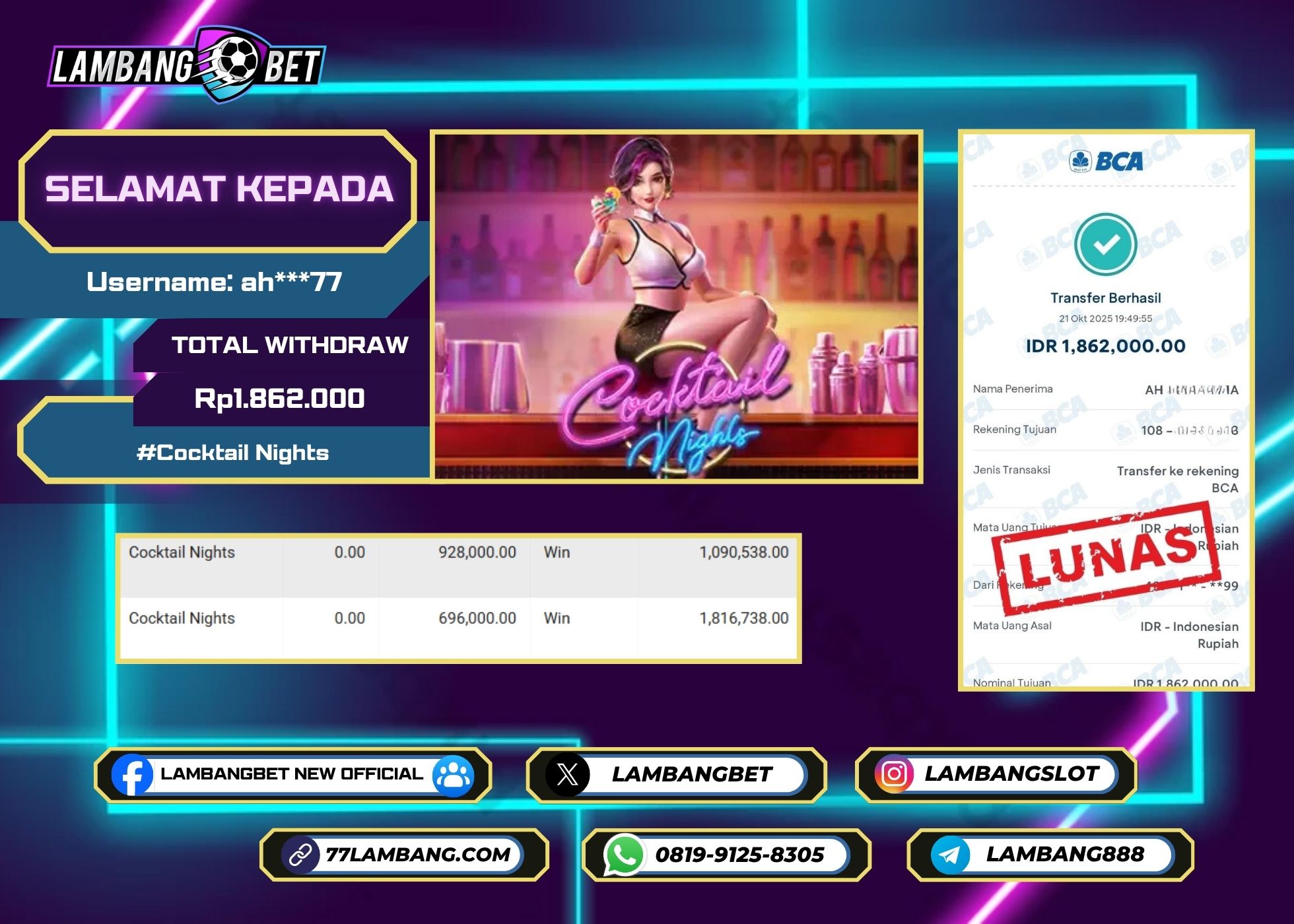 LAMBANGBET [21 OKTOBER 2025] JACKPOT SLOT Cocktail Nights "Rp1.862.000" LUNAS
